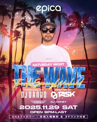 2025年11月29日(土)DJ DANBOプロデュース【THE WAVE】「EPICA•沖縄」にて開催決定！！　