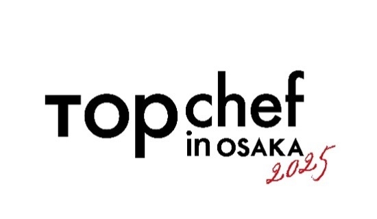 Top Chef in OSAKA 2025