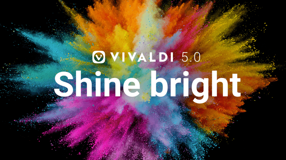 スーパーキラキラカラフル Vivaldi5.0登場