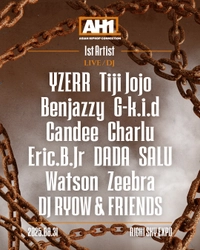 YZERR、Tiji Jojo、Watson、Zeebraら 人気アーティストの出演が決定！ 日本最大規模のヒップホップフェス“AH1”が8月31日開催　 第1弾出演アーティスト発表！