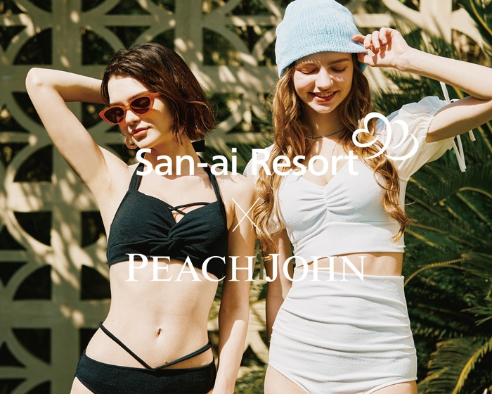 San-ai Resort×PEACH JOHN