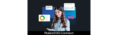 さらにお求めやすく、使いやすく。 Roland DG Connectが ビジネスの成長をトータルにサポートします。