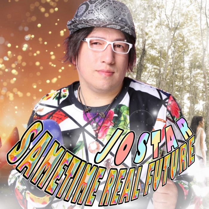 SAMETIME REAL FUTURE JOSTARジャケット写真