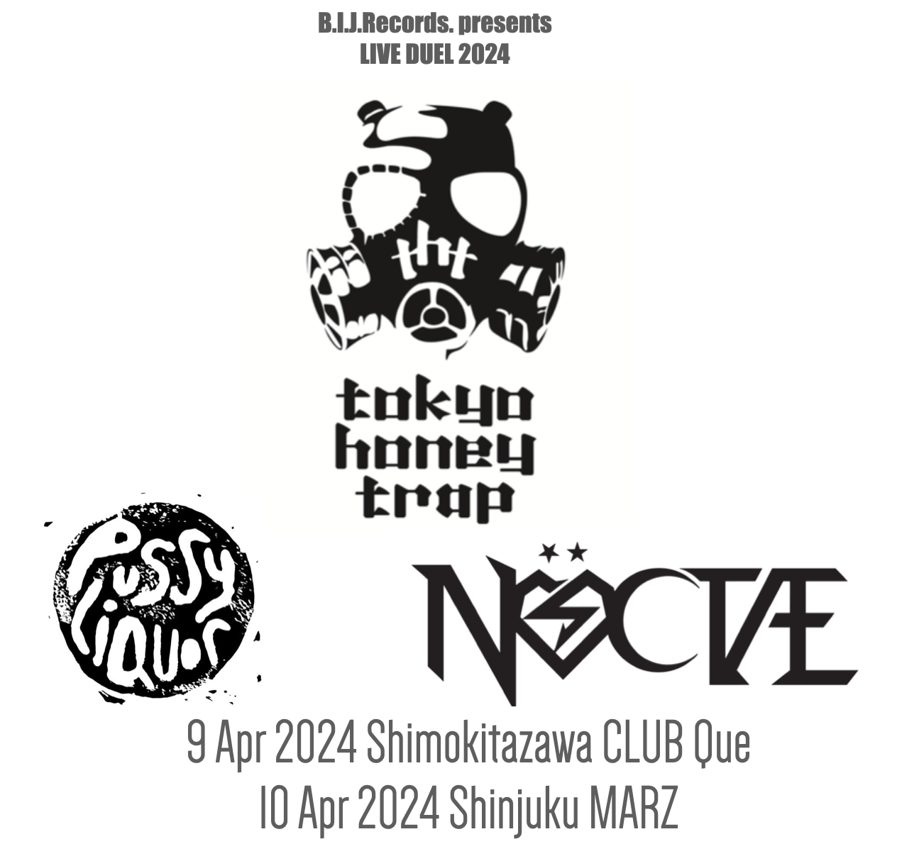 tokyo honey trap + NOCTAE + PUSSYLIQUOR