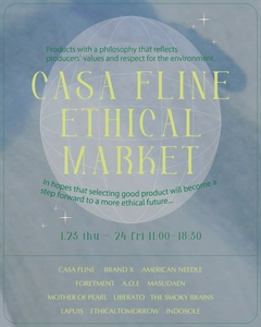 エシカルな生活に寄り添う商品を紹介する 『CASA FLINE ETHICAL MARKET』Vol.3を 1月23日・24日に開催