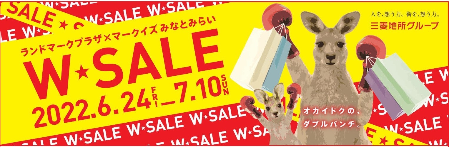MARK IS みなとみらい×ランドマークプラザ W★SALE バナー