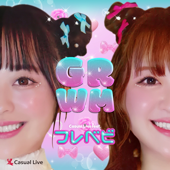 4:GRWM (Casual Live feat. フレベビ)