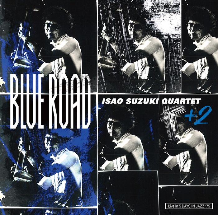 鈴木勲カルテット+2『Blue Road』Jacket