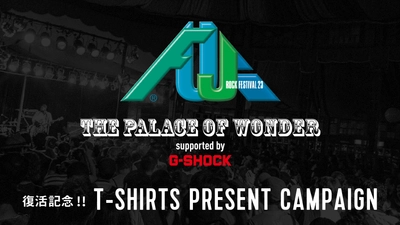G-SHOCK 40th ANNIVERSARY　 “G-SHOCK”がFUJI ROCK FESTIVALの オフィシャルパートナーとして参画し 「THE PALACE OF WONDER」が復活！ Tシャツプレゼントキャンペーンを開催。