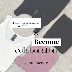 フェムテックファッションブランド『+FT SUPREME.LA.LA.』× 英国発ブランド『Become』夢のコラボセット限定発売！ 2023年6月30日～販売スタート！