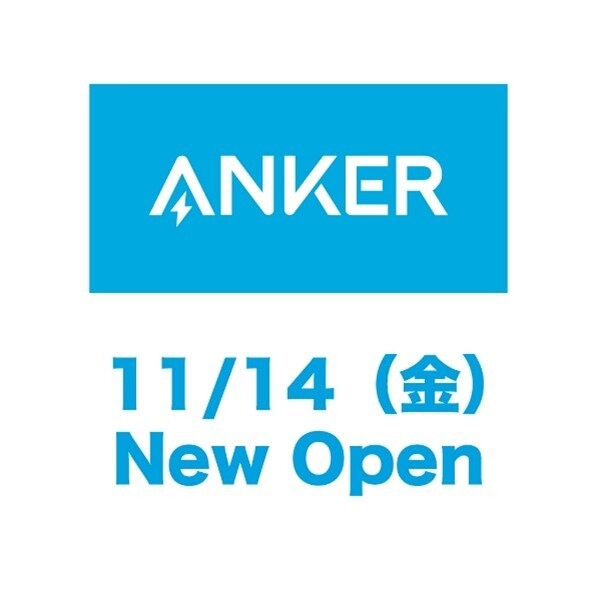 ANKER　ニューオープン